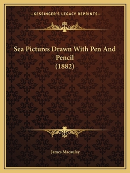 Paperback Sea Pictures Drawn With Pen And Pencil (1882) Book