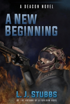 Paperback A New Beginning: A Deacon Novel Book