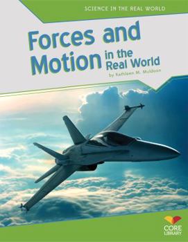 Library Binding Forces and Motion in the Real World Book