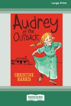 Paperback Audrey of the Outback (16pt Large Print Edition) Book