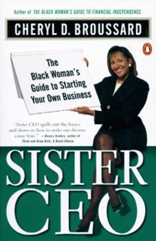 Paperback Sister CEO-The Black Woman's Guide to Starting Your Own Business Book