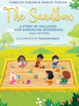 Hardcover The Sandbox A Story of Inclusion and Embracing Differences Book