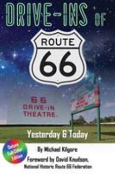Paperback Drive-Ins of Route 66: Yesterday & Today Book