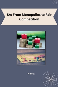 Paperback Sa: From Monopolies to Fair Competition Book