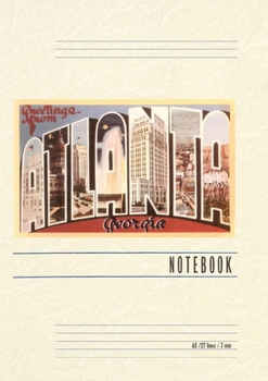 Vintage Lined Notebook Greetings from Altanta