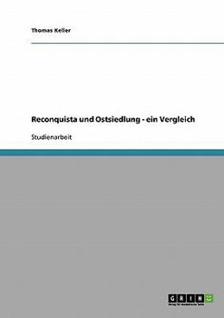 Paperback Reconquista und Ostsiedlung - ein Vergleich [German] Book