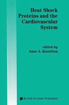 Paperback Heat Shock Proteins and the Cardiovascular System Book