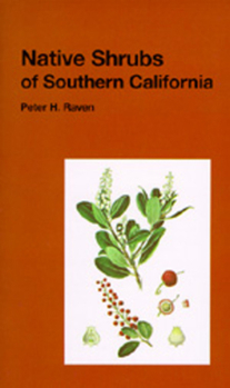 Native Shrubs of Southern California (California Natural History Guides, #15) - Book #15 of the California Natural History Guides