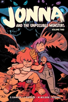 Jonna and the Unpossible Monsters Vol. 2 - Book #2 of the Jonna and the Unpossible Monsters