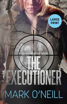 The Executioner - Book #3 of the Department 89
