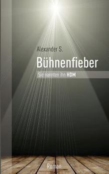 Paperback B?hnenfieber: Sie nannten ihn HDM [German] Book