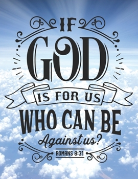 If God is for Us: Weekly Planner 2020 - 2021 | Bible Verses | January through December | Calendar Scheduler and Organizer | Agenda Schedule with ... ... Bible Quotes | Blue sky and cluds Edition