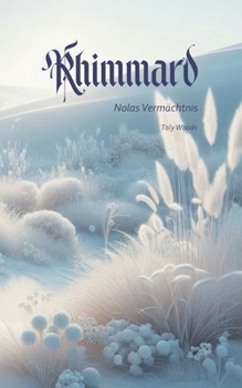 Paperback Rhimmard: Nolas Vermächtnis [German] Book