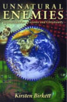 Paperback Unnatural Enemies: An Introduction to Science and Christianity Book