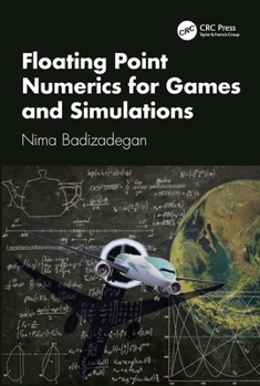 Paperback Floating Point Numerics for Games and Simulations Book