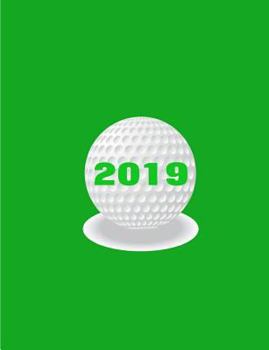 Paperback Golfer's 2019 Daily Diary/Organizer: Golf Theme Book