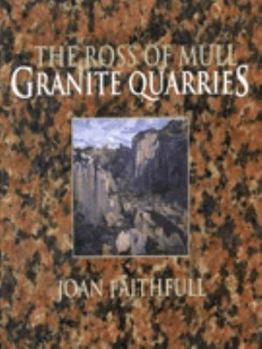 Paperback The Ross of Mull Granite Quarries Book