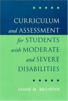 Hardcover Curriculum and Assessment for Students with Moderate and Severe Disabilities Book