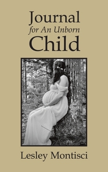 Hardcover Journal for An Unborn Child Book