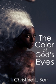 Paperback The Color of God's Eyes Book