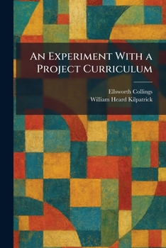 An Experiment With a Project Curriculum
