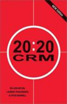 Paperback 20: 20 Crm: A Visionary Insight Into Unique Customer Contacts Book