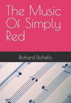 Paperback The Music Of Simply Red [Large Print] Book