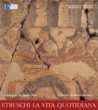 Paperback Etruschi La Vita Quotidiana [Italian] Book