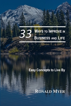 Paperback 33 Ways to Improve in Business and Life Book