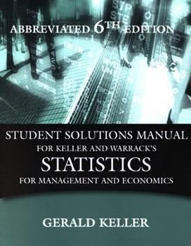 Paperback Student Solutions Manual for Keller/Warrack's Statistics for Management and Economics, Abbreviated Edition, 6th Book