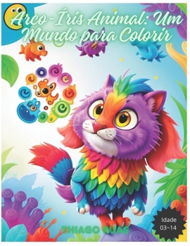 Paperback Arco-Íris Animal: Um Mundo para Colorir [Portuguese] Book