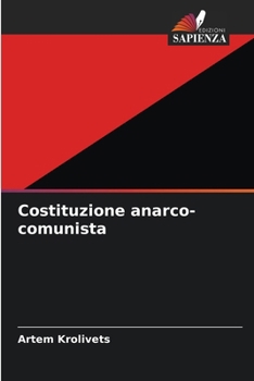 Costituzione anarco-comunista (Italian Edition)
