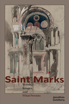 Paperback Saint Marks: Words, Images, and What Persists Book