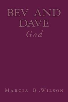 Paperback Bev and Dave: God Book