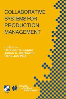 Hardcover Collaborative Systems for Production Management: Ifip Tc5 / Wg5.7 Eighth International Conference on Advances in Production Management Systems Septemb Book