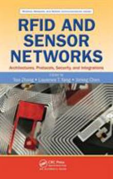 Hardcover RFID and Sensor Networks: Architectures, Protocols, Security, and Integrations Book