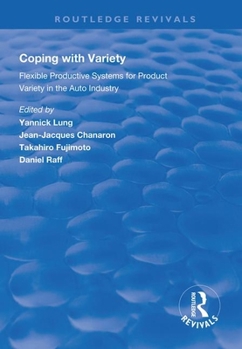Paperback Coping with Variety: Flexible Productive Systems for Product Variety in the Auto Industry Book
