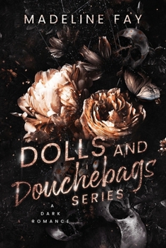 Dolls & Douchebags Series - Book  of the Dolls and Douchebags