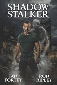 Shadow Stalker: Supernatural Suspense Thriller with Ghosts (The Ghost Reapers Series)