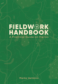 Paperback Fieldwork Handbook: A Practical Guide on the Go Book