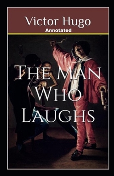 Paperback The Man Who Laughs Annotated Book