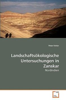 Paperback Landschaftsökologische Untersuchungen in Zanskar [German] Book