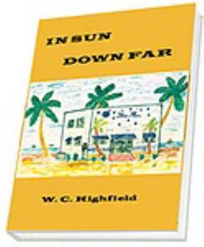 Perfect Paperback In Sun Down Far Book