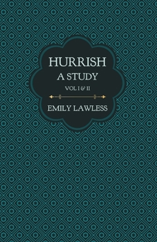 Paperback Hurrish - A Study - Vol I & II: With an Introductory Chapter by Helen Edith Sichel Book