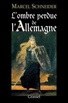 Paperback L'ombre perdue de l'Allemagne [French] Book