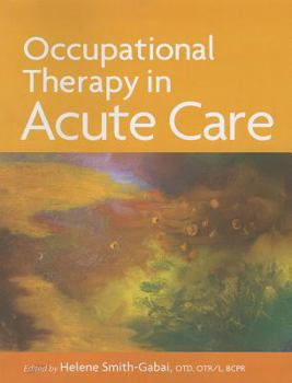 Paperback Occupational Therapy in Acute Care Book