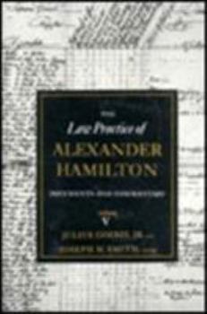 Hardcover The Law Practice of Alexander Hamilton Book