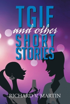 Paperback Tgif and Other Short Stories Book