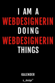 Kalender für Webdesigner / Webdesignerin: Wochen-Planer 2020 / Tagebuch / Journal für das ganze Jahr: Platz für Notizen, Planung / Planungen / Planer, Erinnerungen und Sprüche (German Edition)