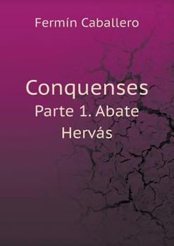 Paperback Conquenses Parte 1. Abate Herv?s [Spanish] Book